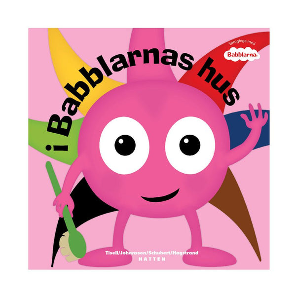 Babblarna - I Babblarnas Hus