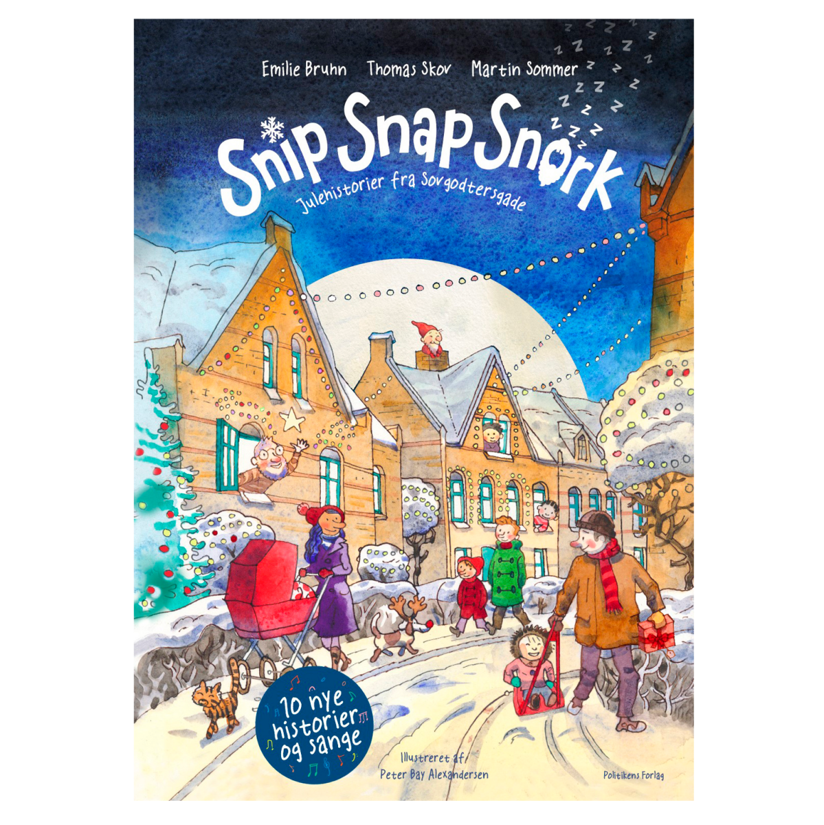 Snip snap snork - Julehistorier fra Sovgodtersgade