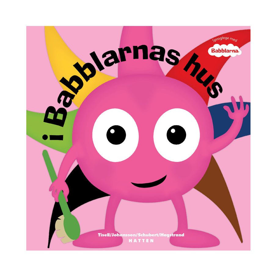 Babblarna - I Babblarnas Hus