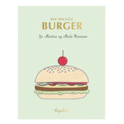 Byg din egen burger